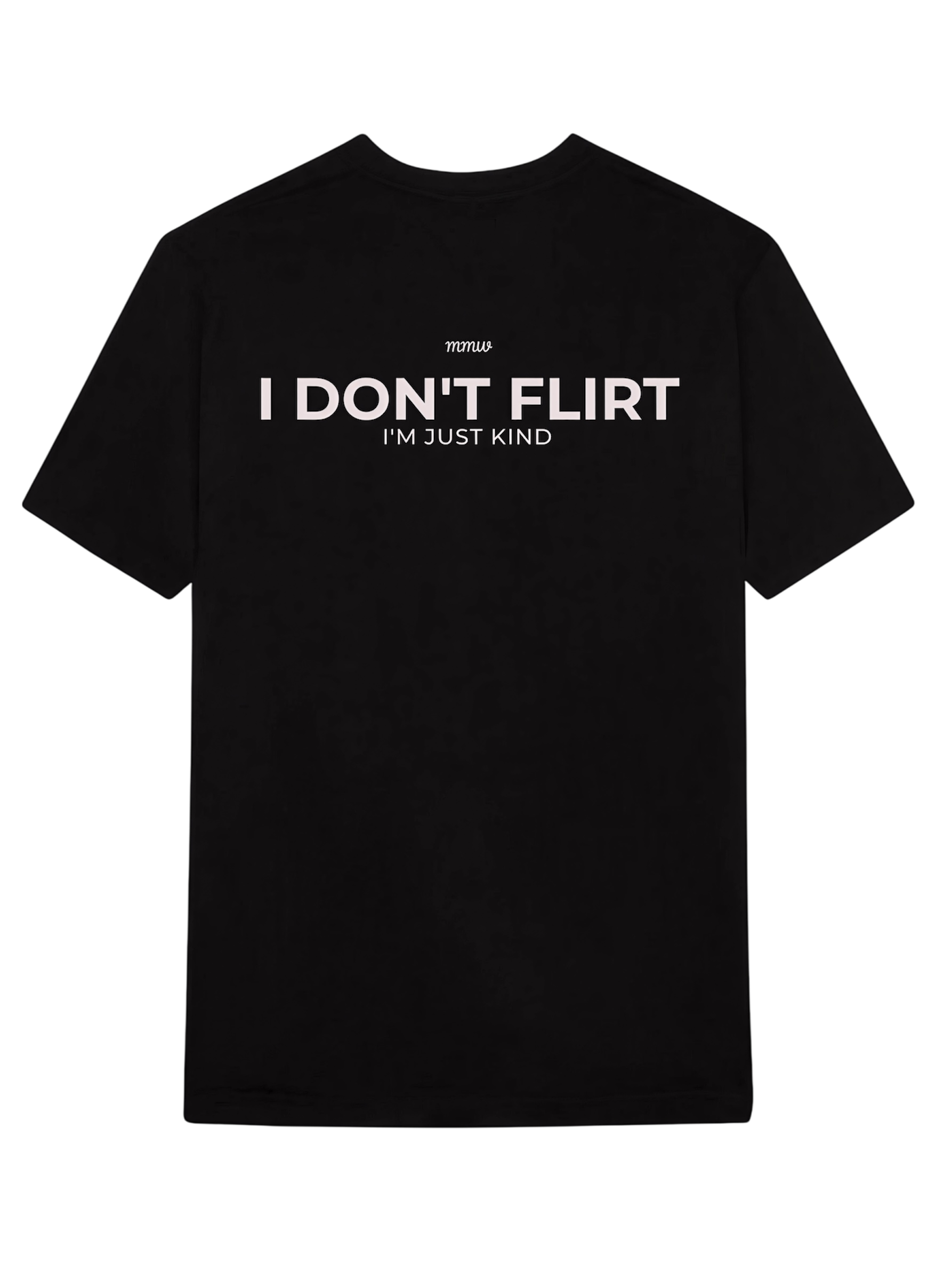 I DON'T FLIRT (BLACK)